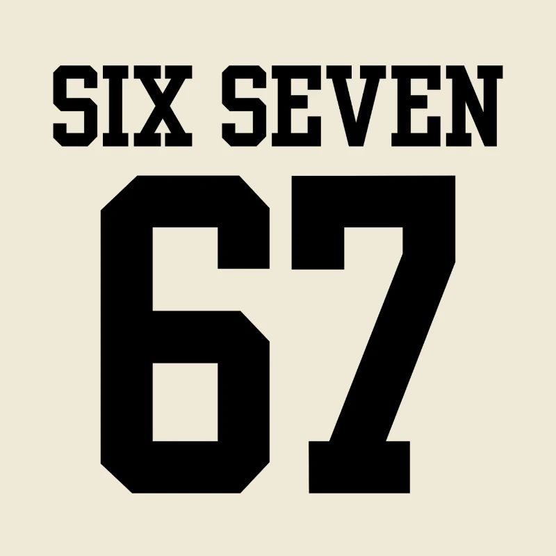 Keep Calm Six Seven Meme Viral Humor Apparel