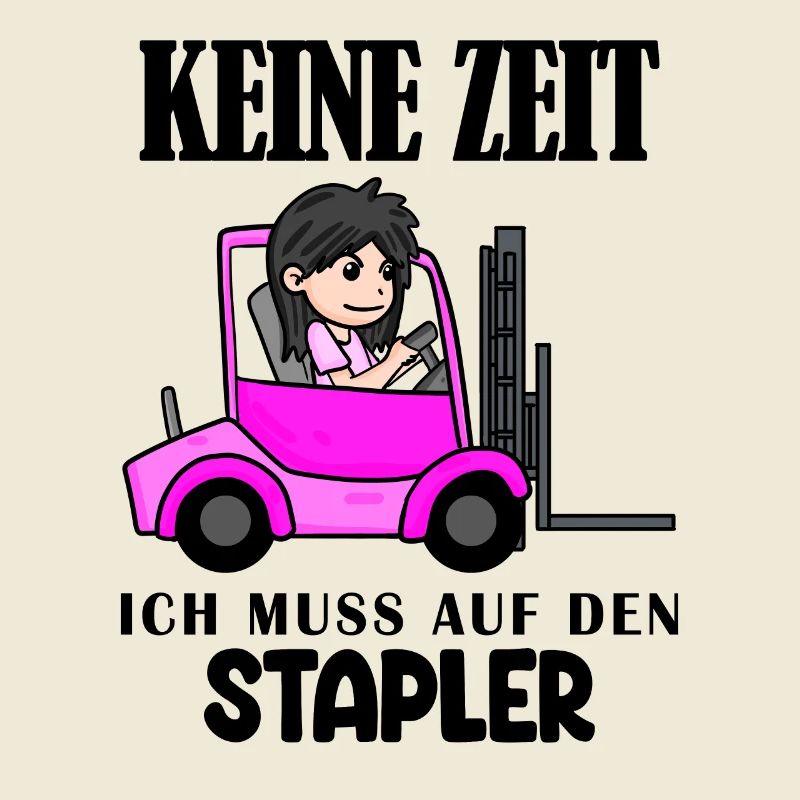 Staplerfahrerin Gabelstapler Spruch Geschenk Damen