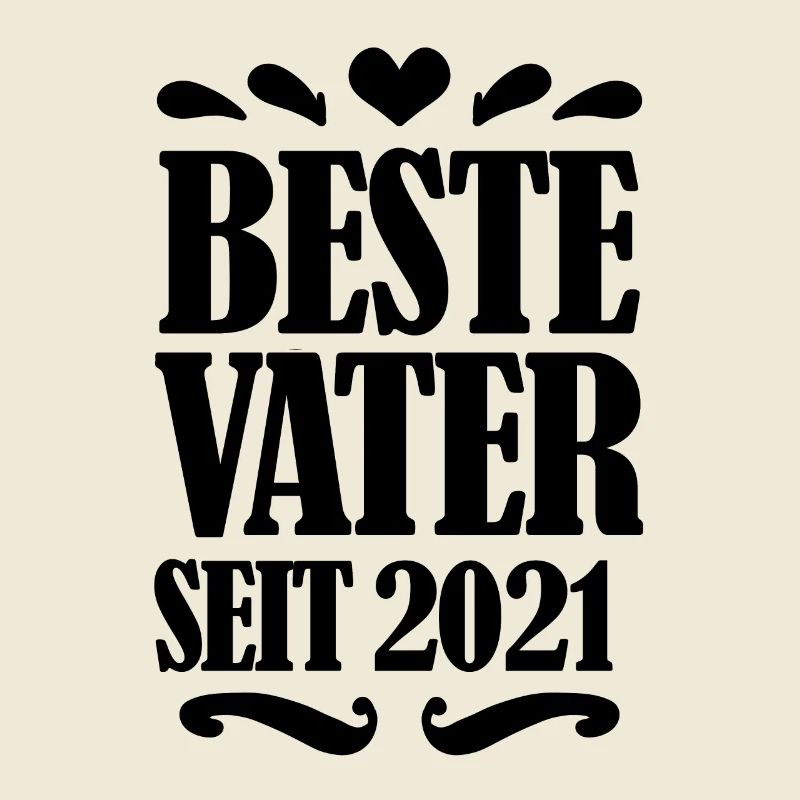 Bester Vater seit 2021
