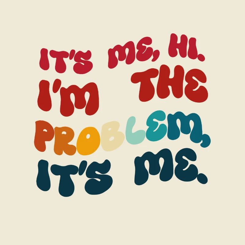 Humor gefärbt. Ich bin es. Hallo, ich bin das Problem.