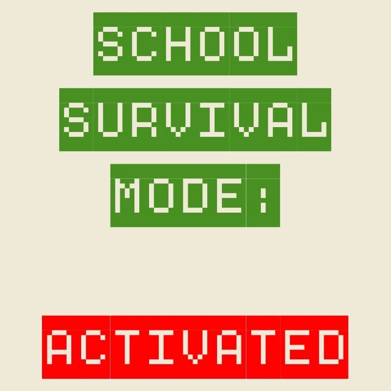 Mode de survie à l’école : Activé