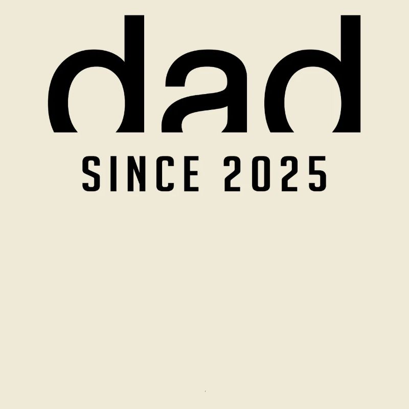 Dad since 2025 | Birth Paternity Gift