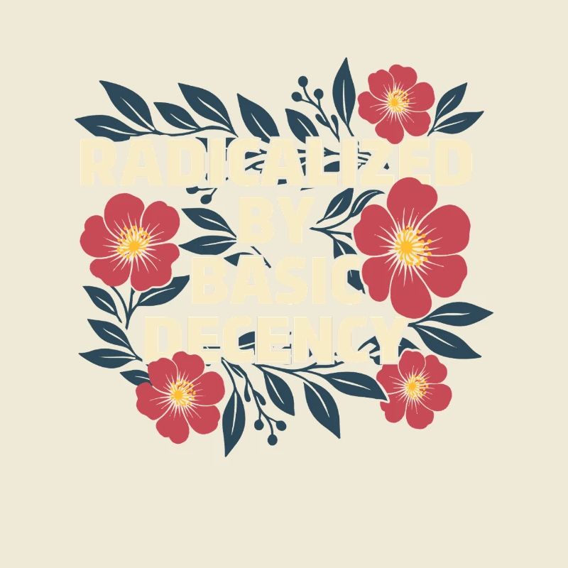 Radicalized Basic Decency Kindness Human Rights