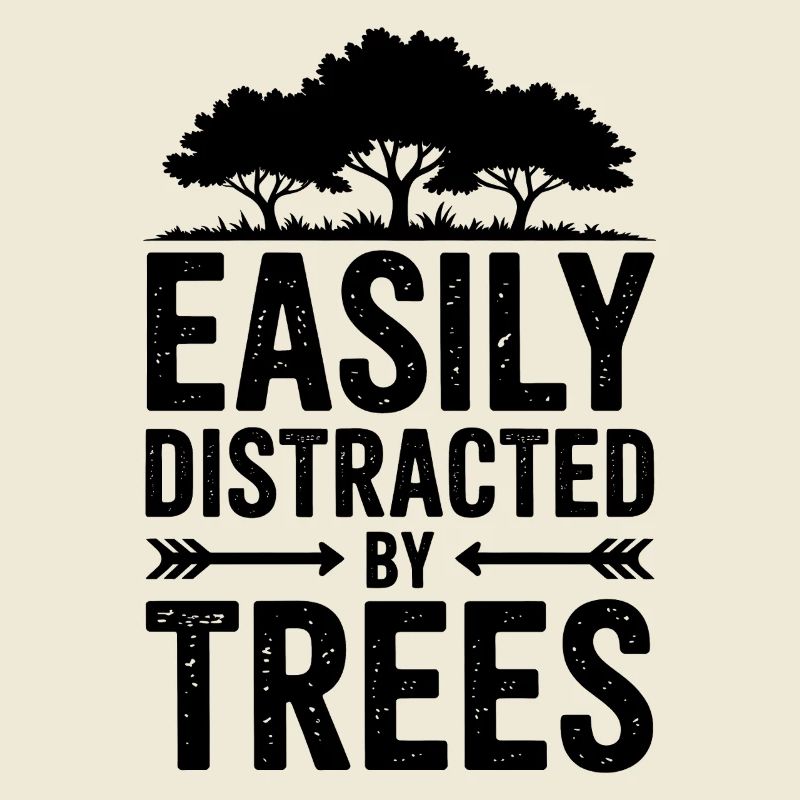 Tree Sayings Tree Funny Trees Gift