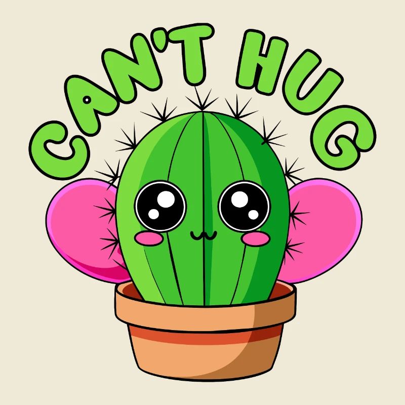 CACTUS. CAN'T HUG