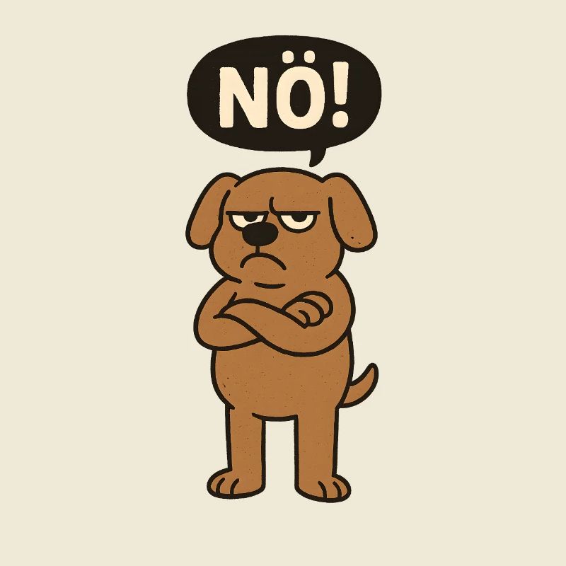 Statement Hund Nö Einfach Nein