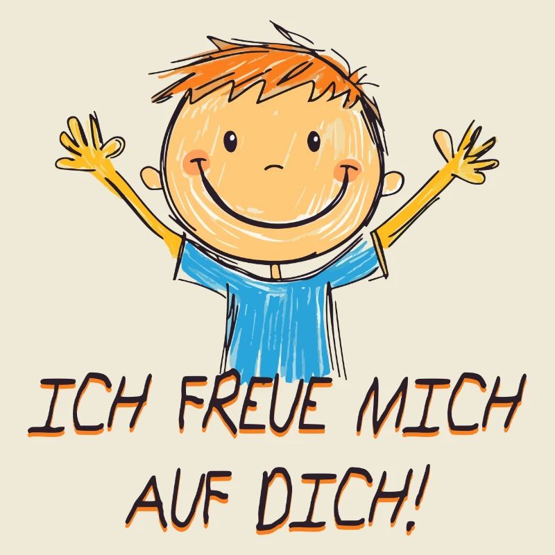 Ich freue mich auf dich