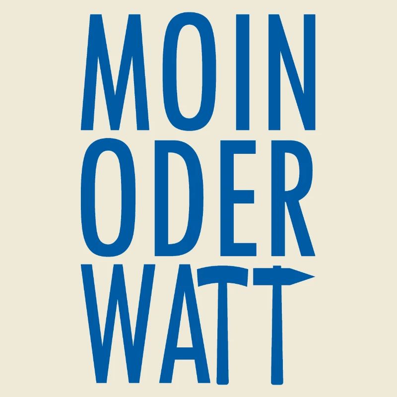 Moin oder Watt Ruhrpott