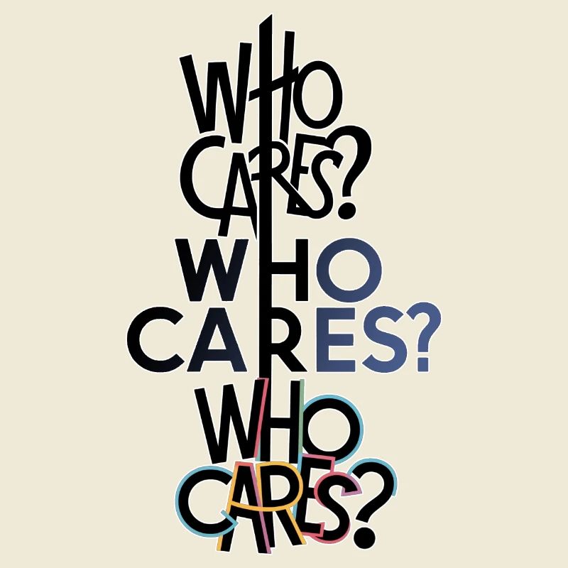 Who Cares?