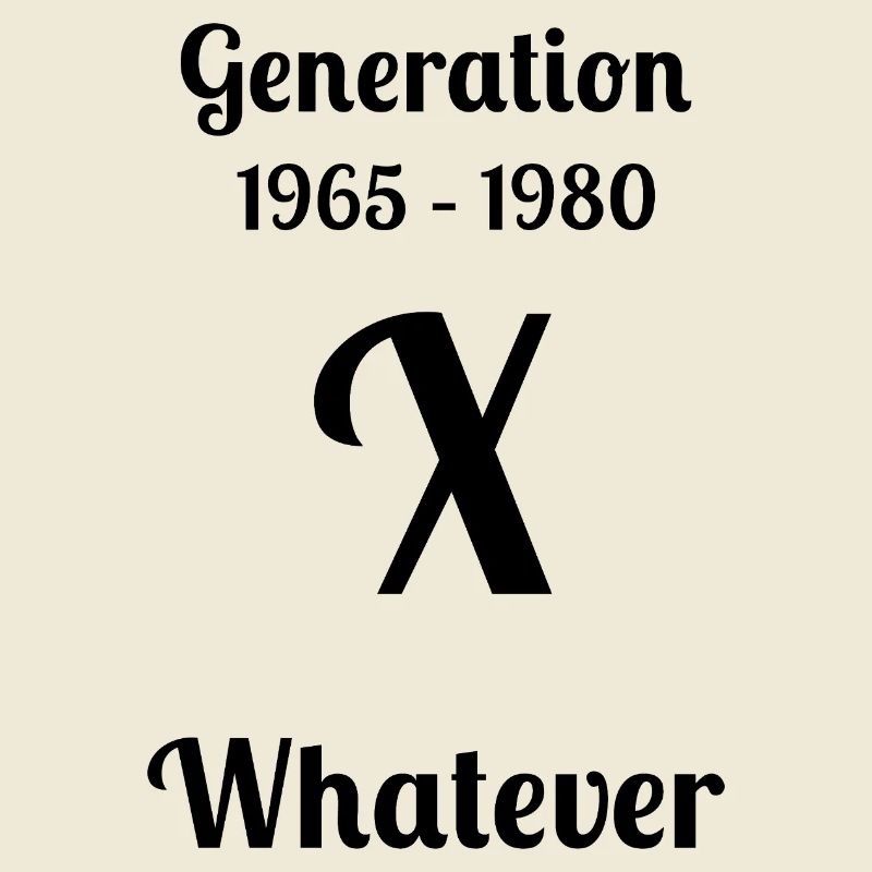 GEN X, peu importe,