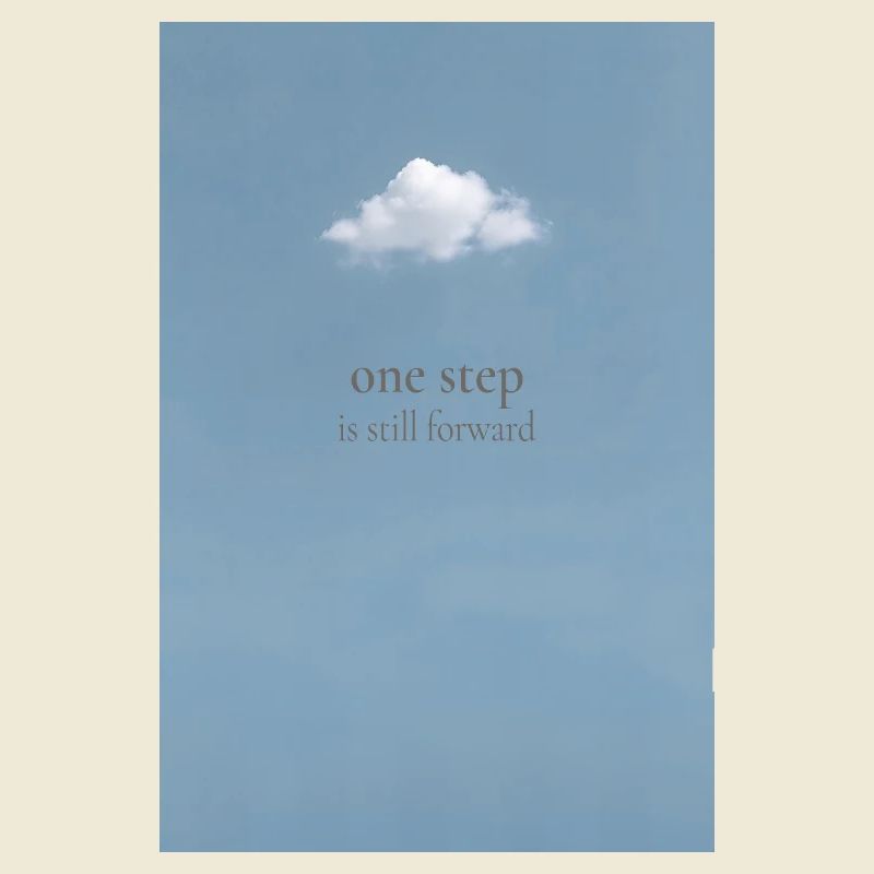 One Step Is Still Forward – Minimal Poster