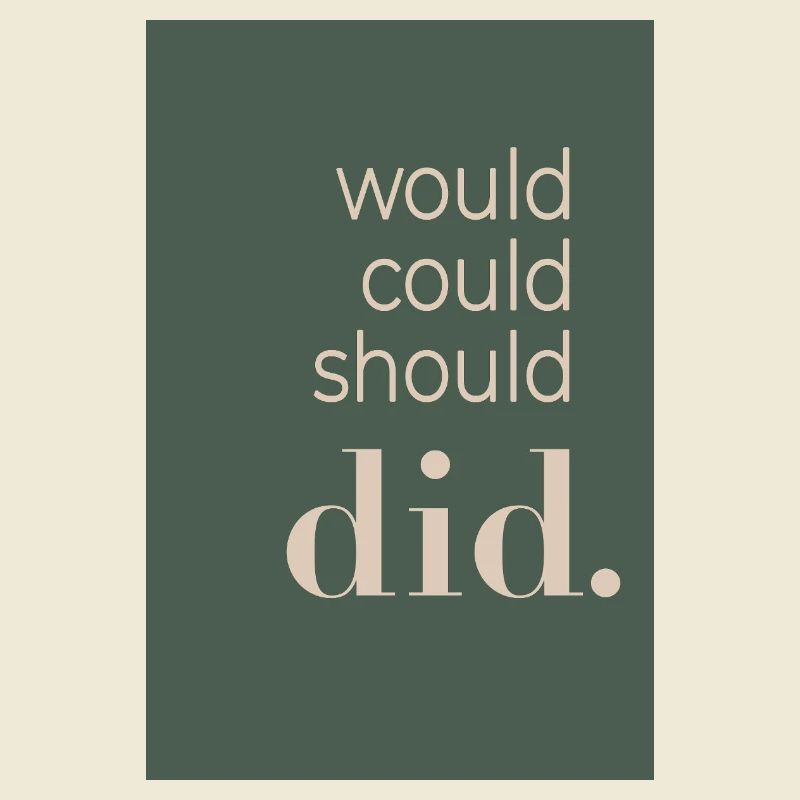 Would Could Should Did 