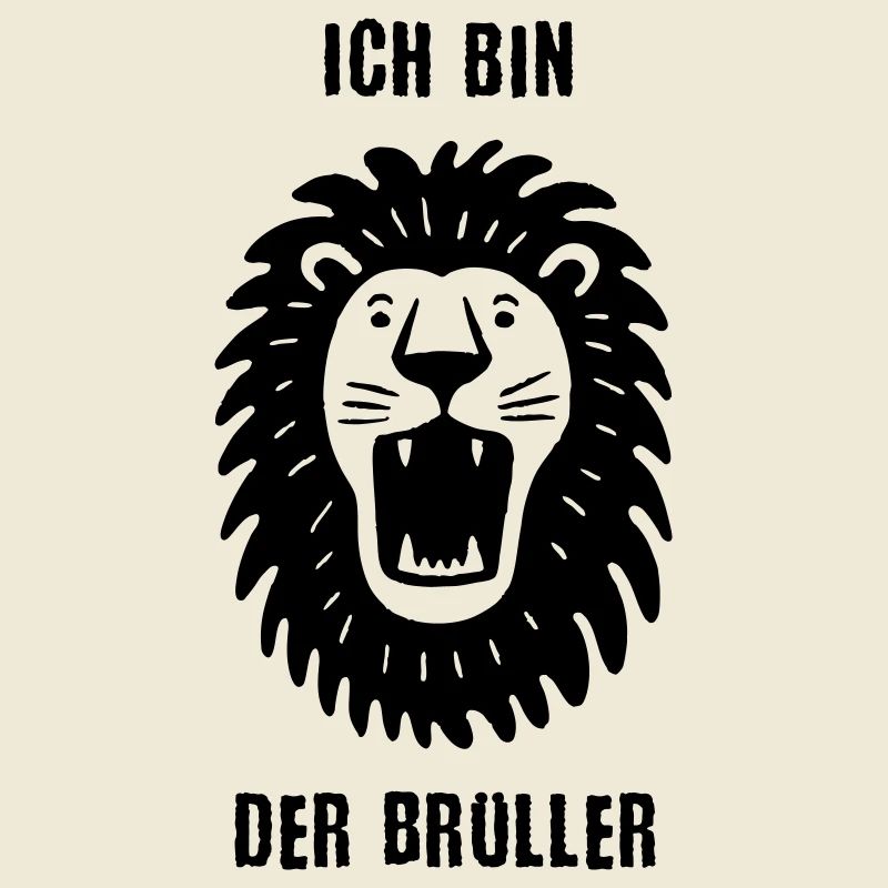 Ich bin der Brüller