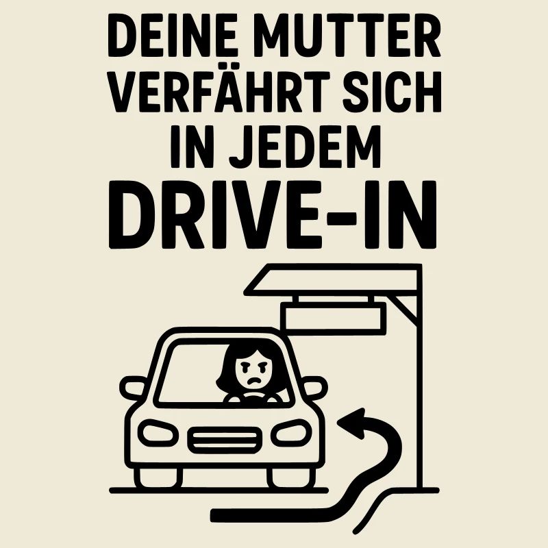 Your Mudda Drive In