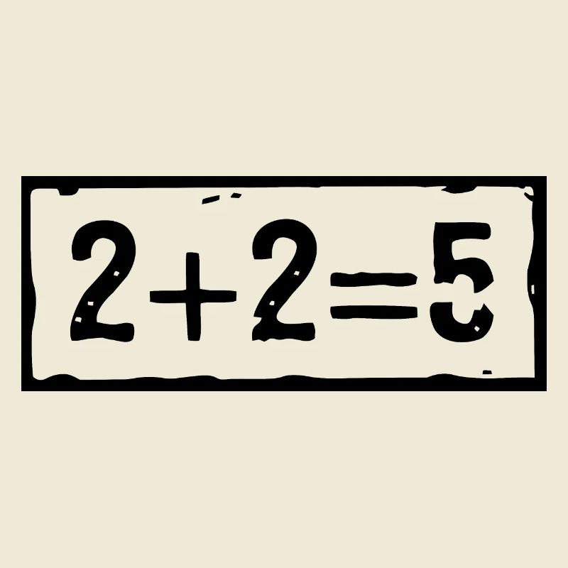 2 plus 2 equals 5