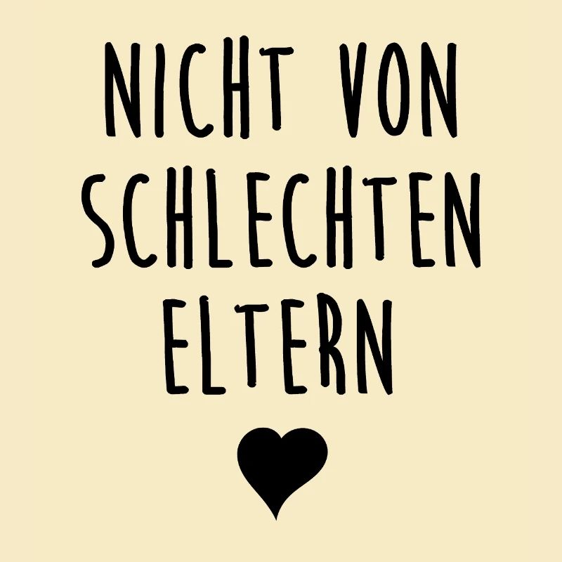 Nicht von schlechten Eltern - Kind - Mutter Vater