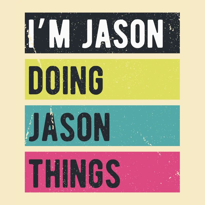 I'm Jason Doing Jason Things Retro Colors