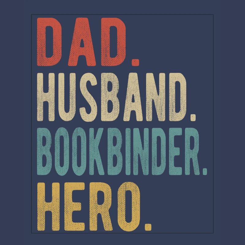 Buchbinder Papa Ehemann Held