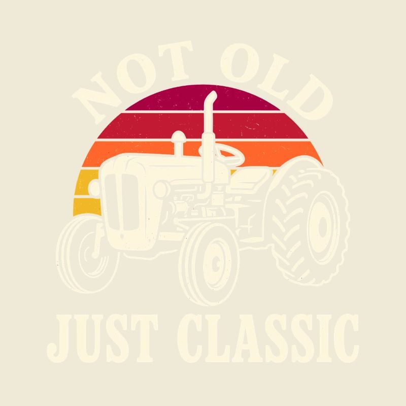 Not Old Just Classic Traktor