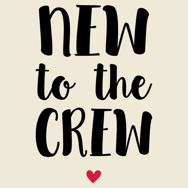 New to the Crew