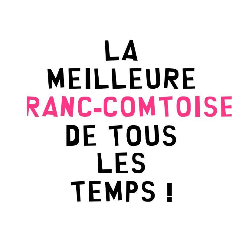 Franche-comté / Franc-Comtois / Franc-Comtoise