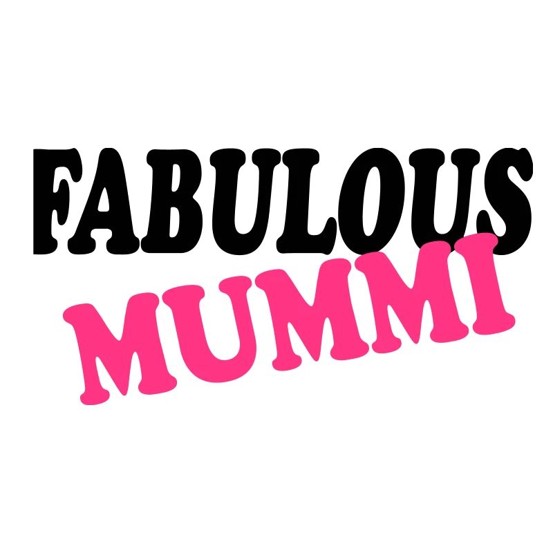 Fabulous mummi
