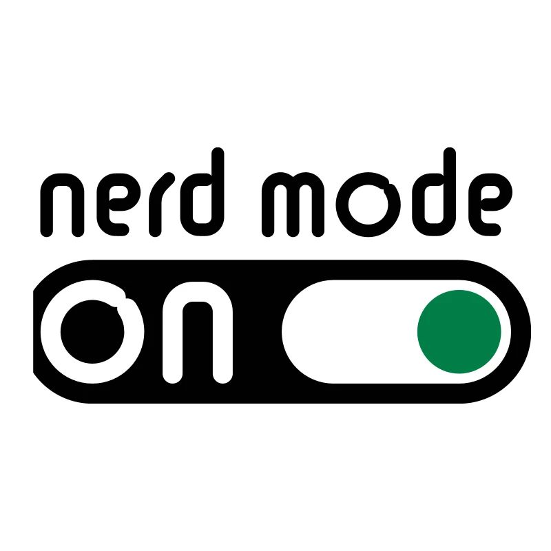 Nerd Mode On (Geek / Computerfreak)