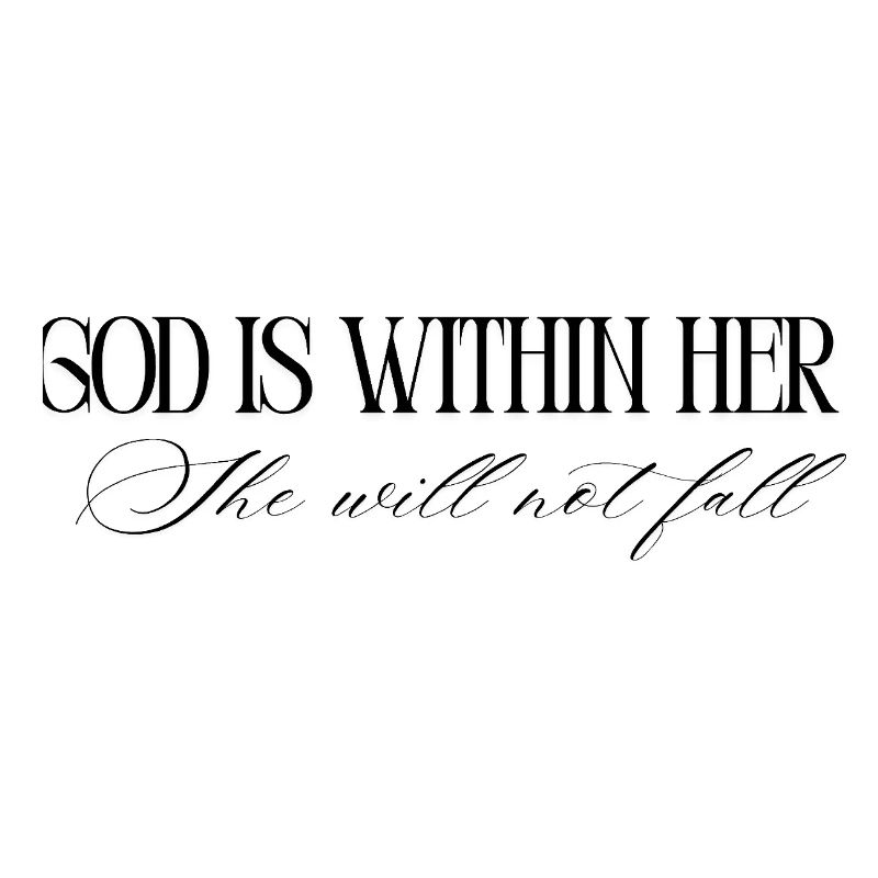 God is within her, she will not fall