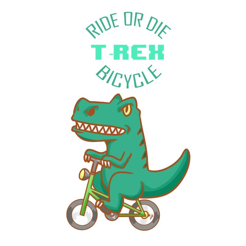 Strample oder sterbe - T-Rex Fahrrad