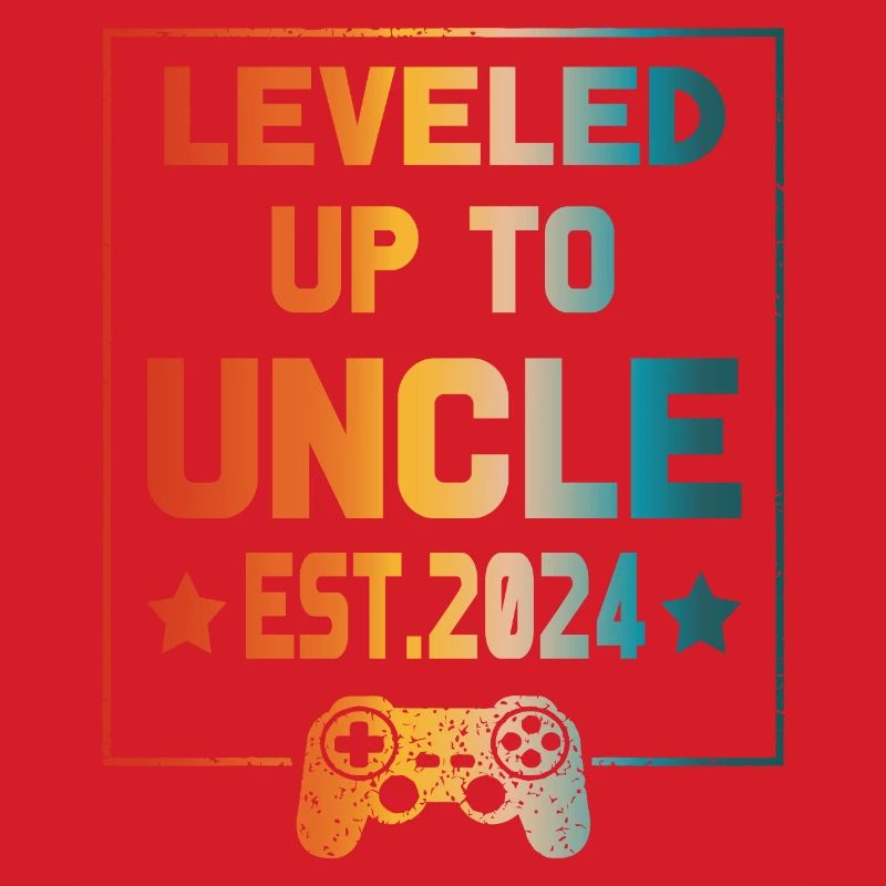 First Time Uncle leveled up to uncle Est 2024