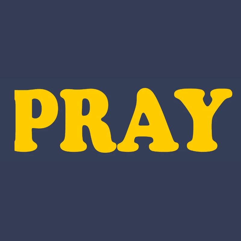 Pray