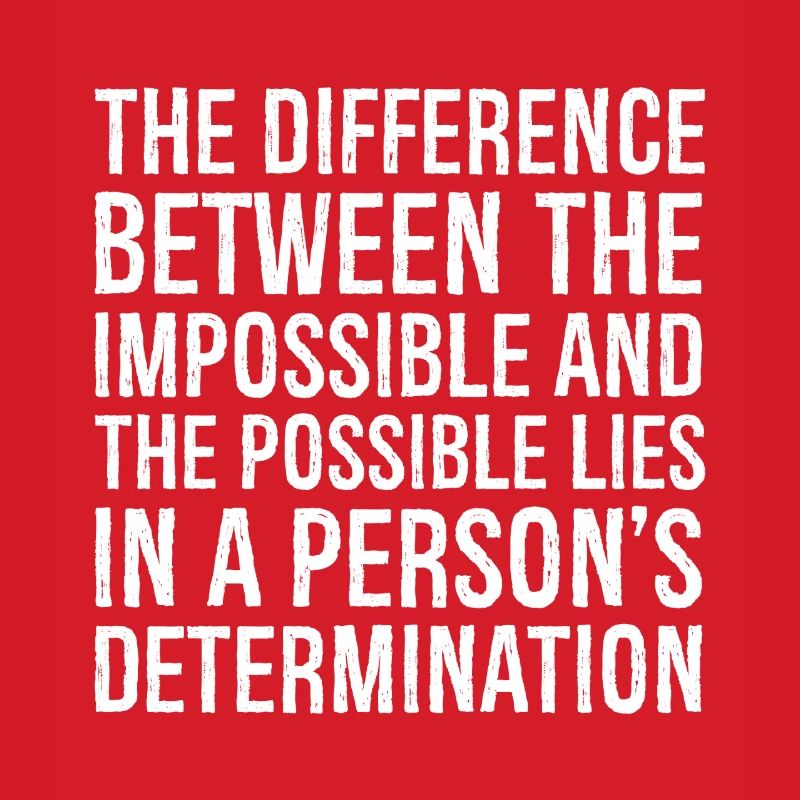 the difference between the impossible and the