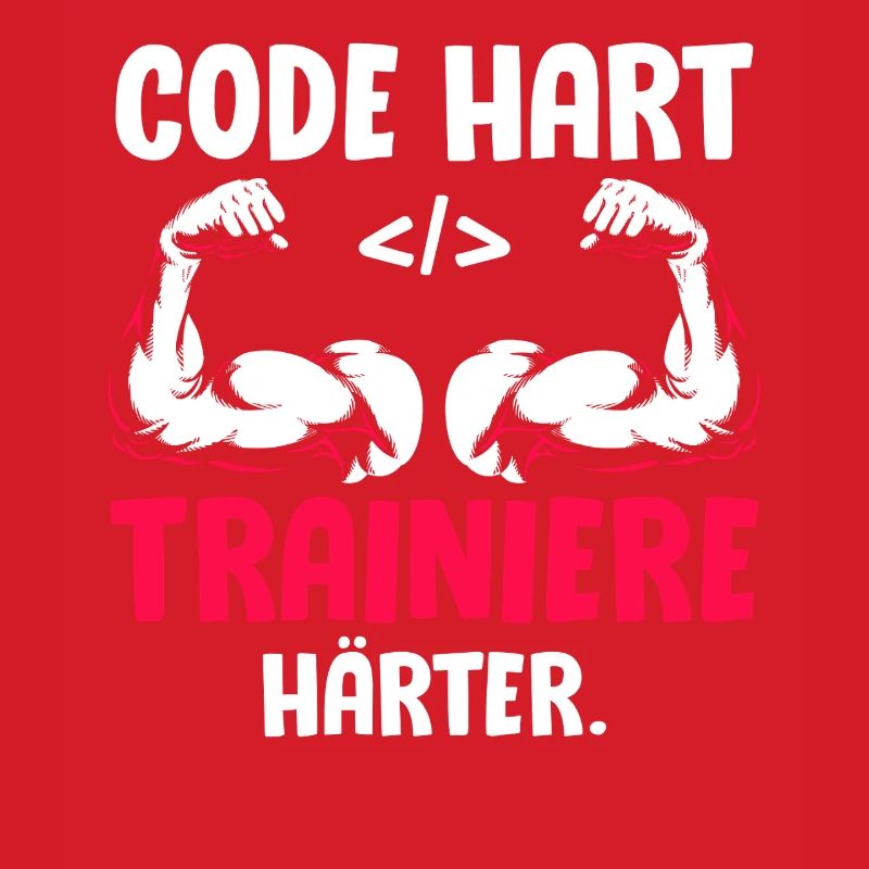 Coder CODE HARD TRAIN HARDER Funny