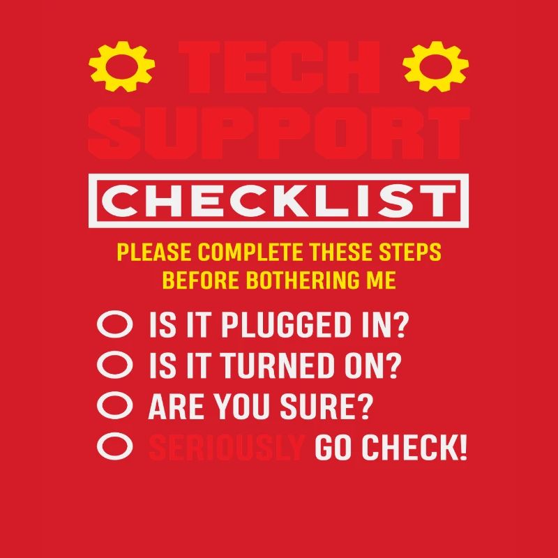 Tech Support Checkliste Stecker drin IT Admin