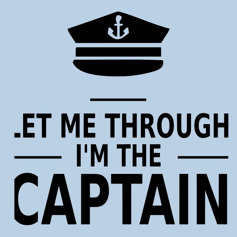 let me through i'm the captain