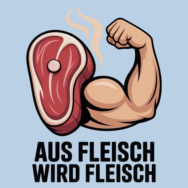 Aus Fleisch wird Fleisch Fitness