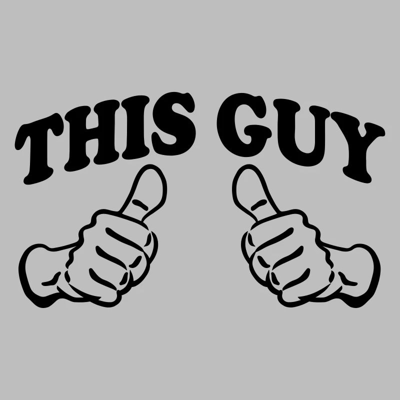 This Guy (Custom)