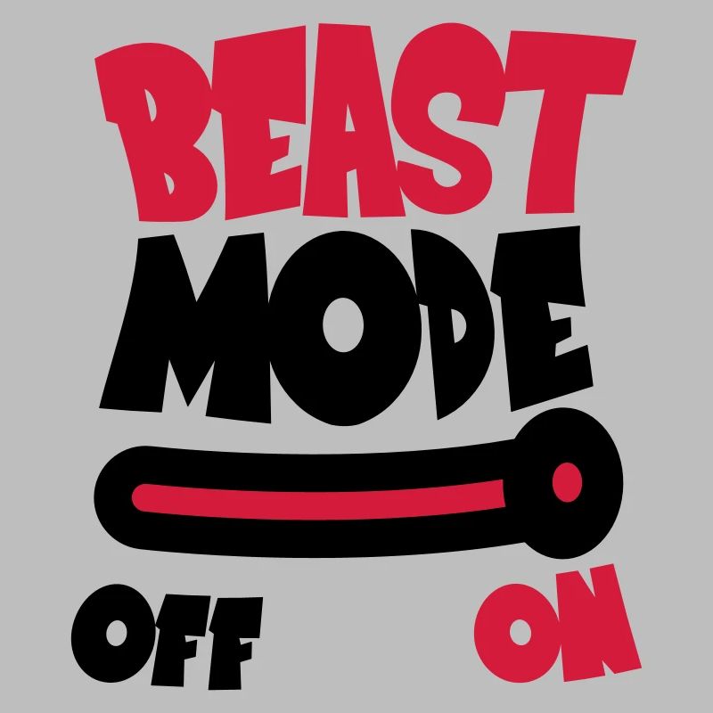 Beast Mode On