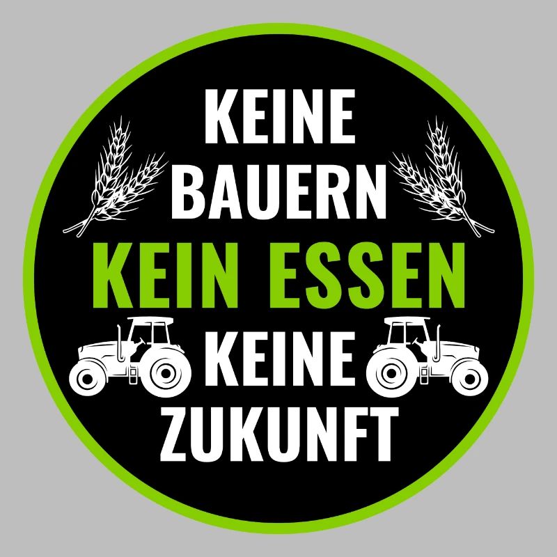 Bauerndemo Bauer Landwirt Bauern Protest Sprüche
