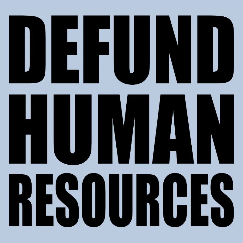 defund human resources