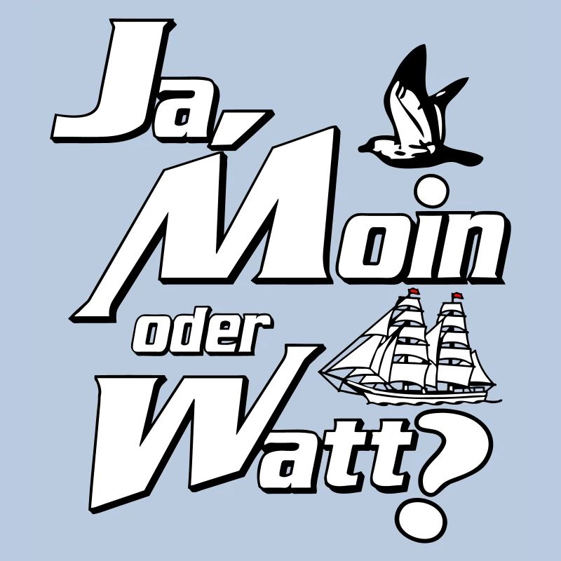 Ja Moin oder Watt?