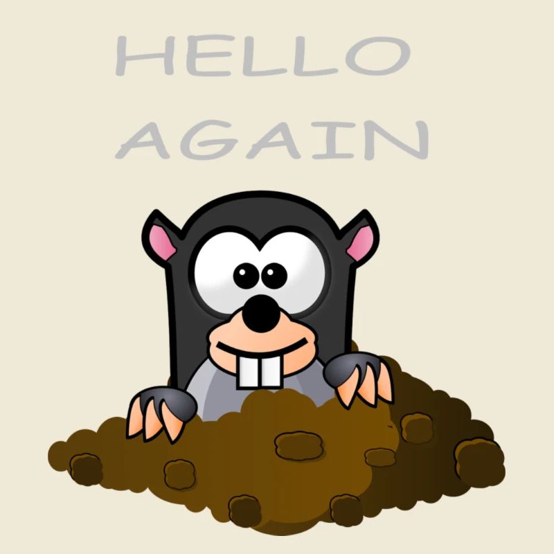 Mole Hello Again