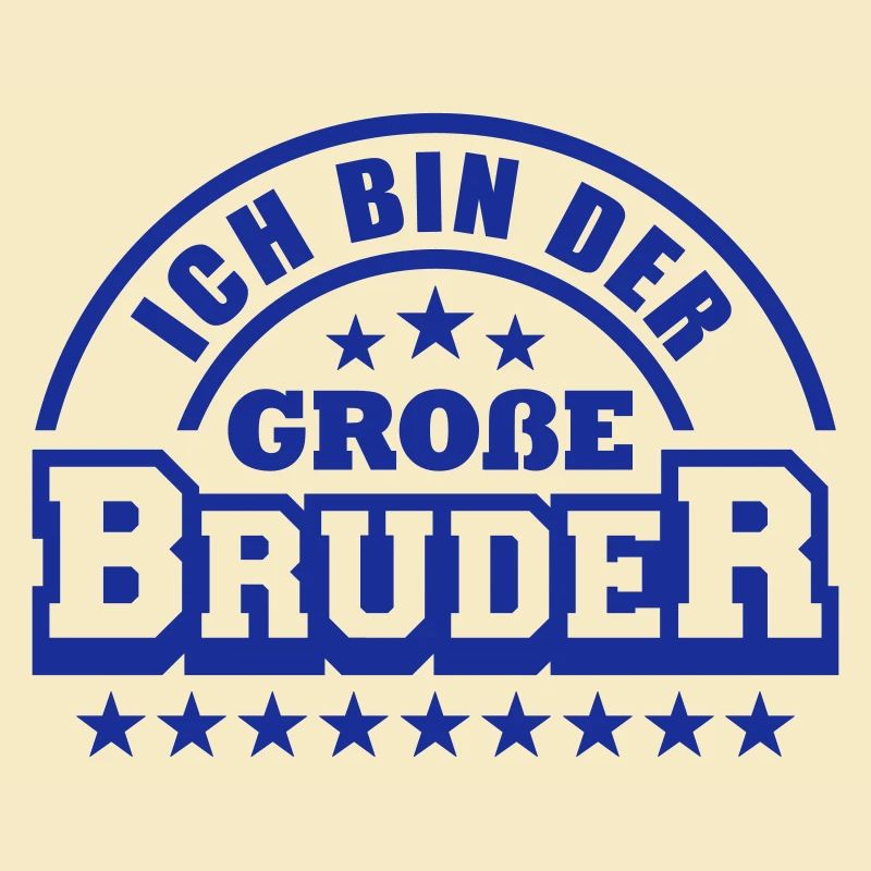 Ich bin der große Bruder (Schriftzug)