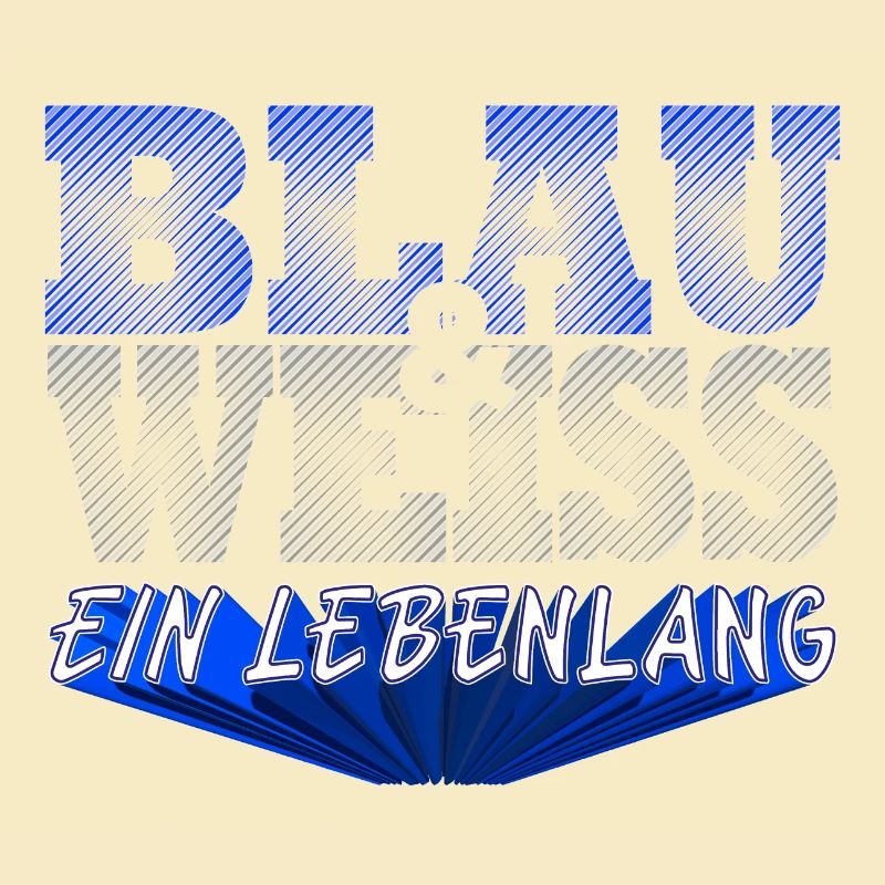 Blau Weiss ein Leben Lang