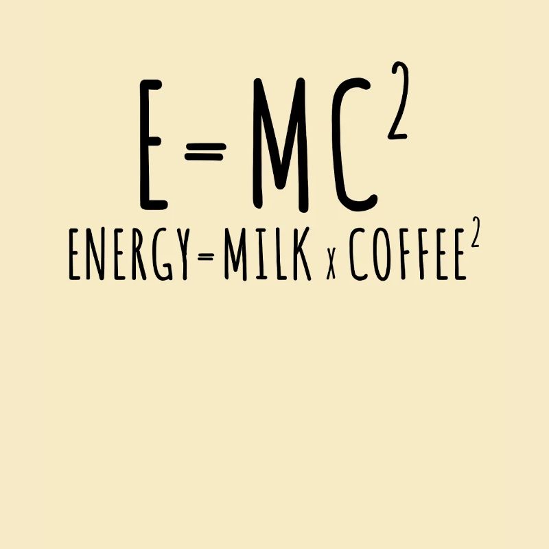 E=MC2 Physik Spruch Koffein Nerd Energie Kaffee