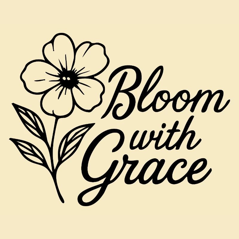 Bloom with Grace