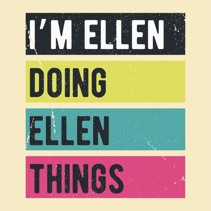 Ich bin Ellen Doing Ellen Things Retro Colors