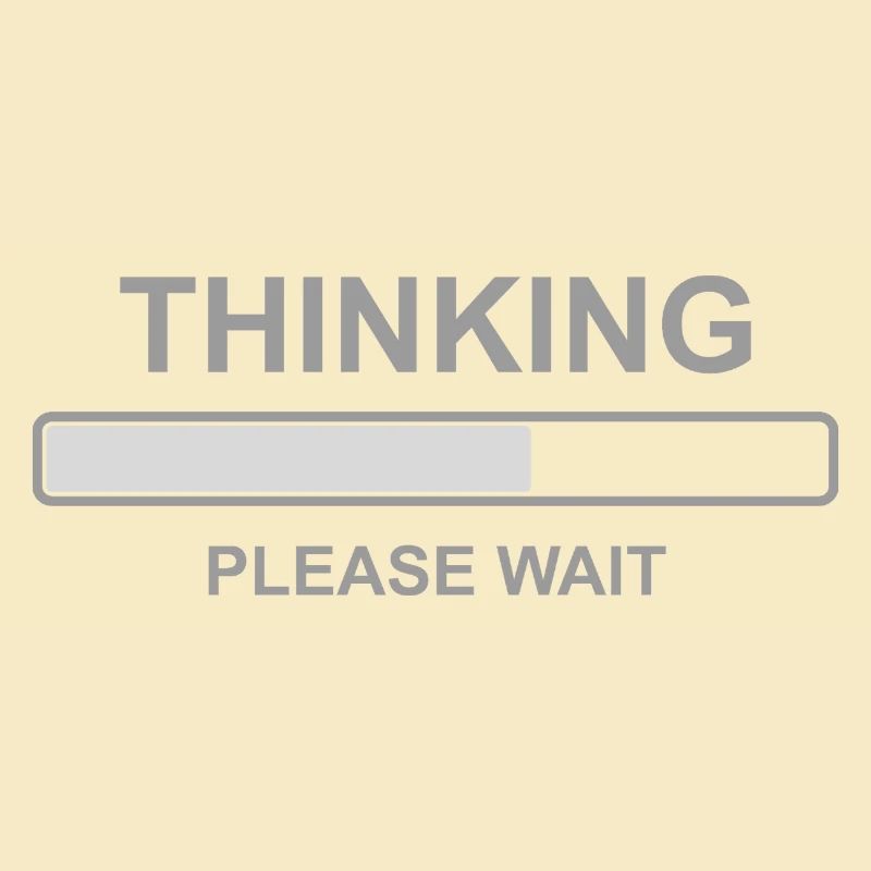 Thinking Please Wait Shirt – Funny Loading Bar