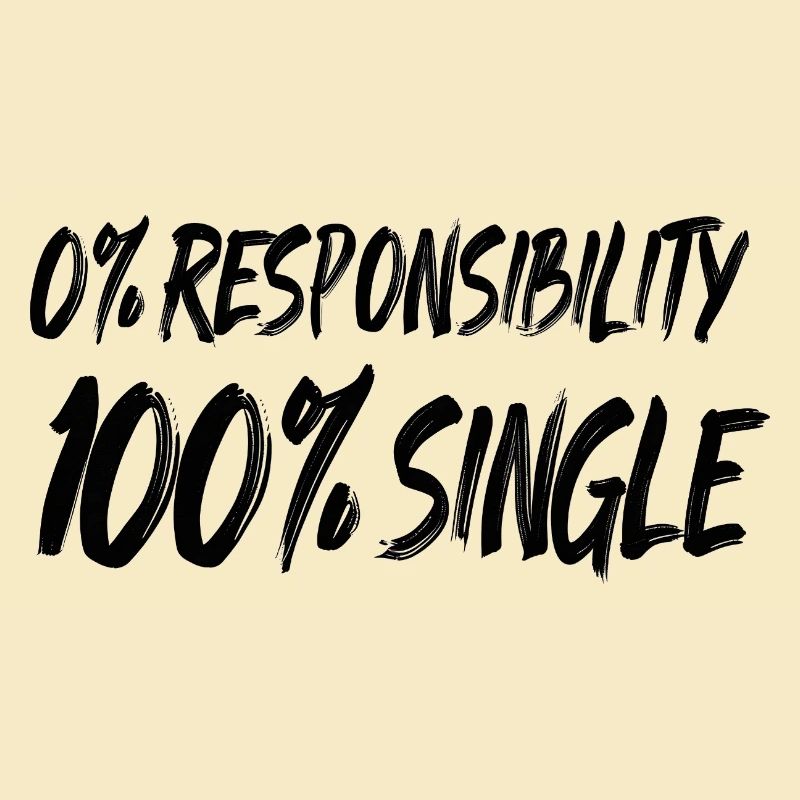 0 % de responsabilité, 100 % de célibataire
