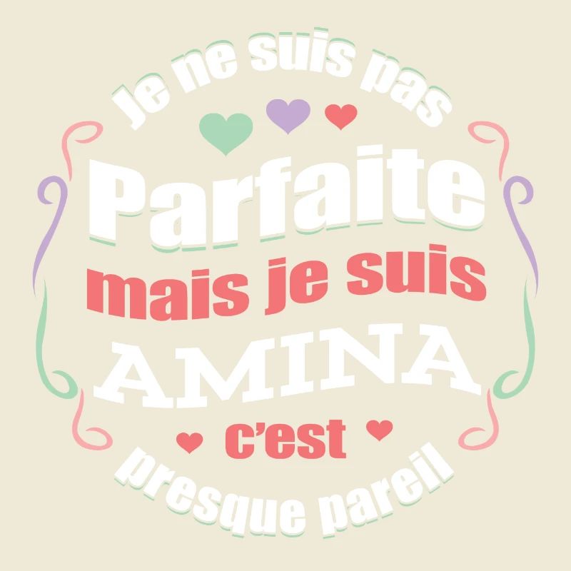 AMINA PARFAITE - PRENOM AMINA